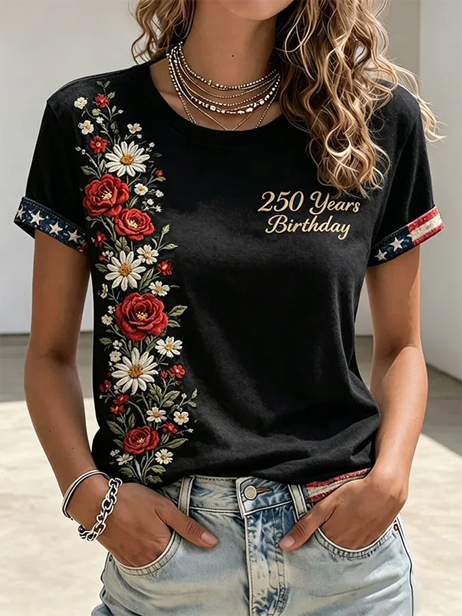 Ladies' Leisure Flowers 250Th Anniversary Celebration Of The Founding Of The United States Embroidered Printed Round Neck T-Shirt