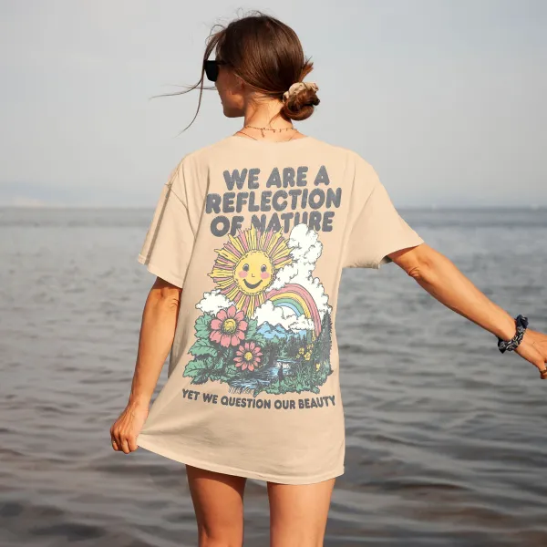 We Are A Reflection Of Nature Women's T-shirt