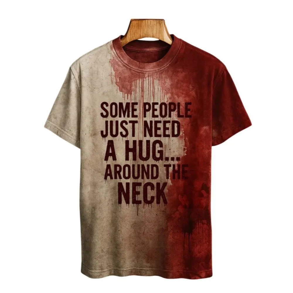 2025 Halloween Some People Just Need A Hug Bloody Printed T-shirtT-shirt