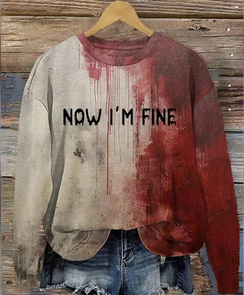 Women’s Blood I’m Fine Halloween Print Crew Neck Sweatshirt