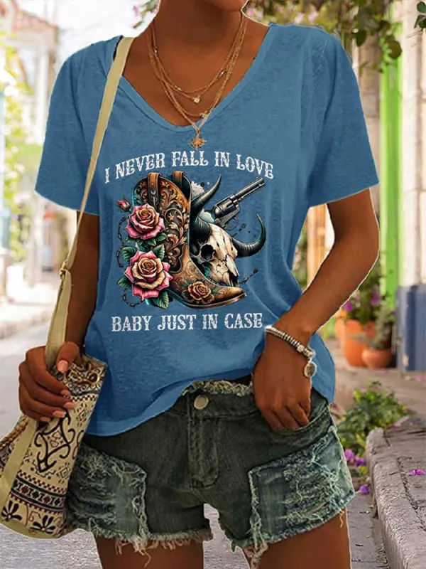 Women's I Never Fall In Love Baby Just In Case T-Shirt