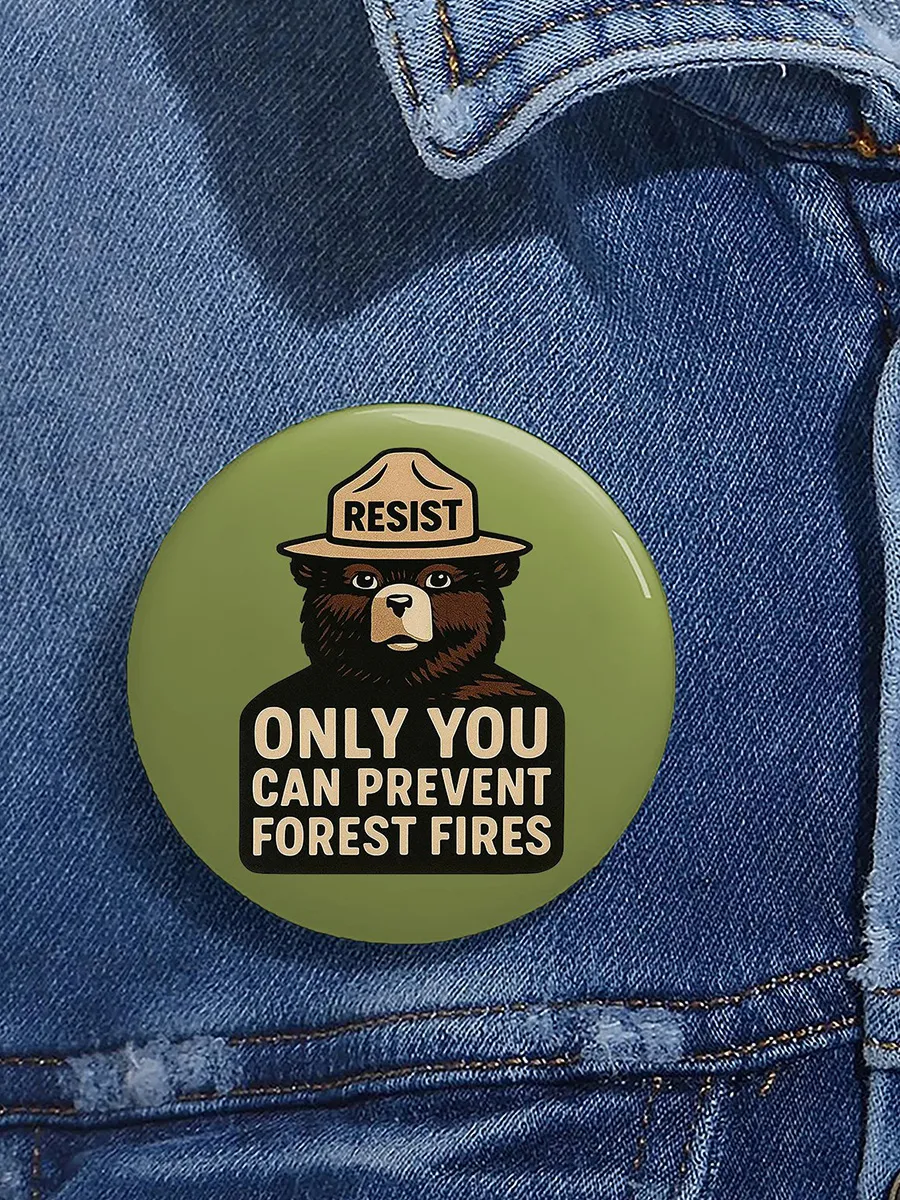 Unisex Retro Resist Only You Can Prevent Forest Fires Pin-Back Button