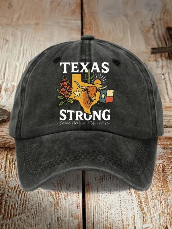Unisex Retro Texas Strong Come Hell Or High Water Print Hat
