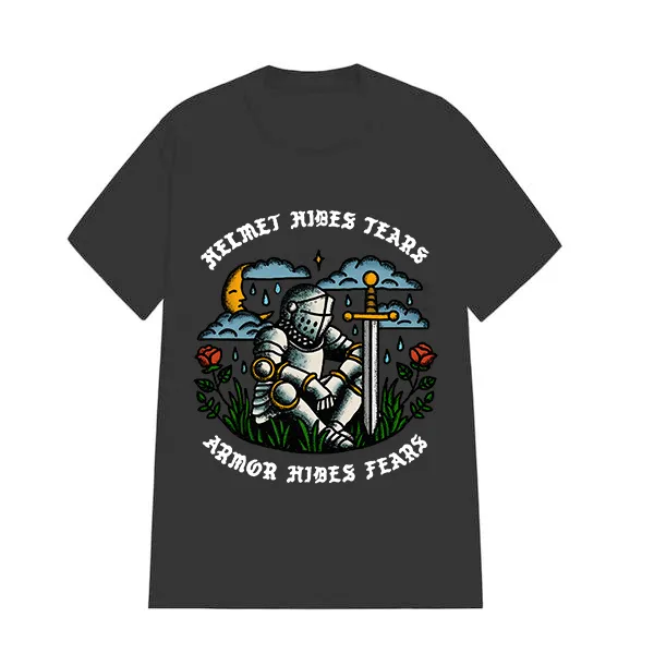 Helmet Hides Tears Armor Hides Fear Printed Tee​