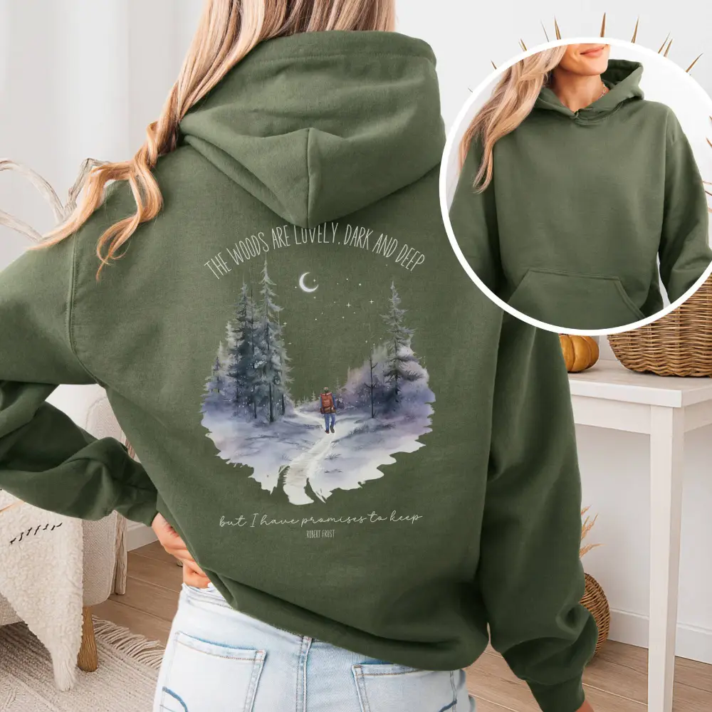 The Woods Are Lovely Hoodie