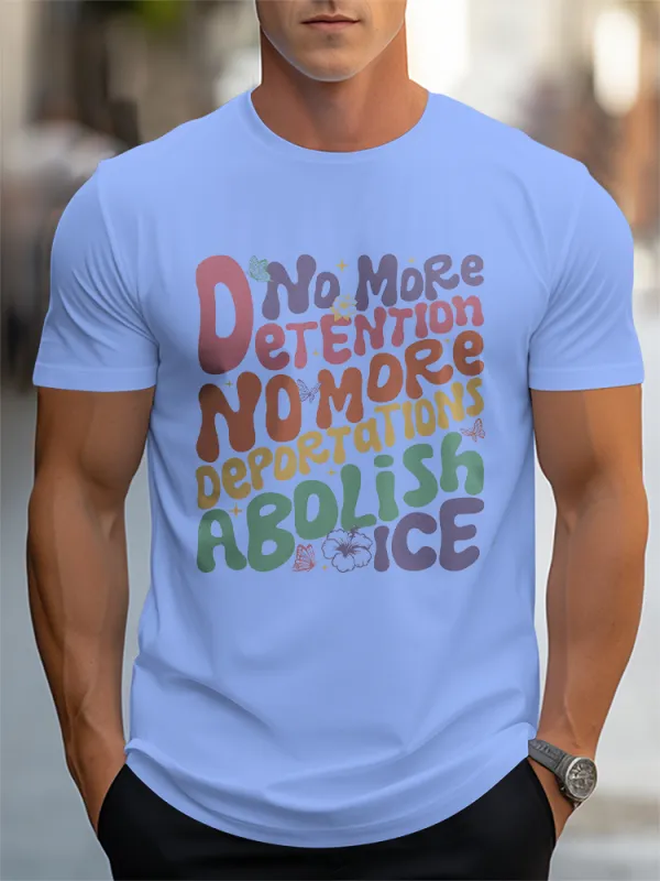 Men'S No More Detention No More Deportations Abolish Ice Crew Neck Short Sleeve T-Shirt