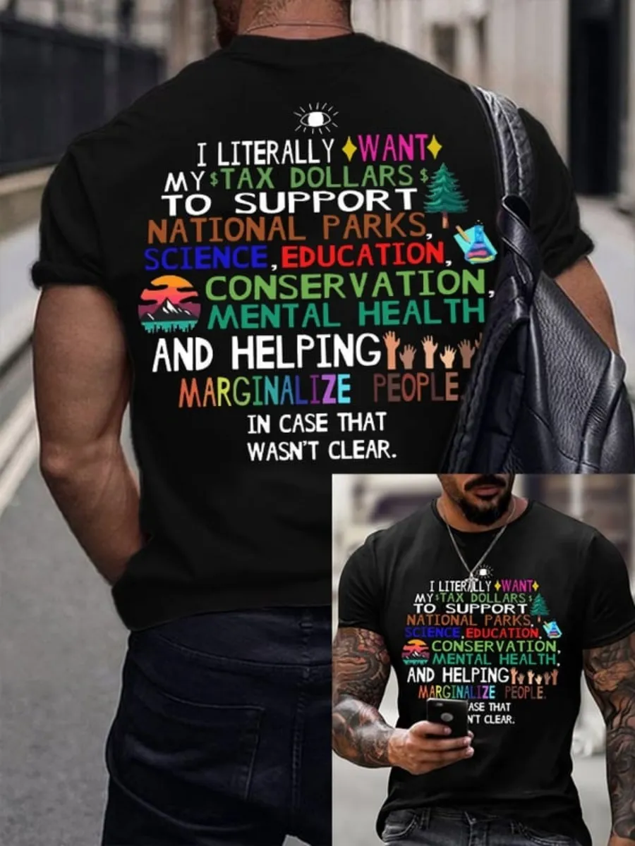 Men's Support National Parks and Education, I literally Want T-Shirt