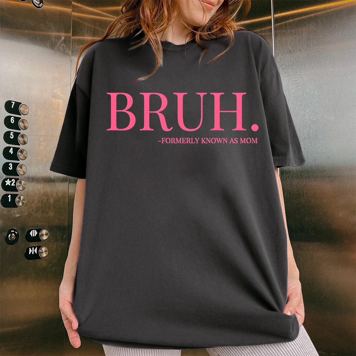 Bruh, Formerly Known As Mom T-Shirt