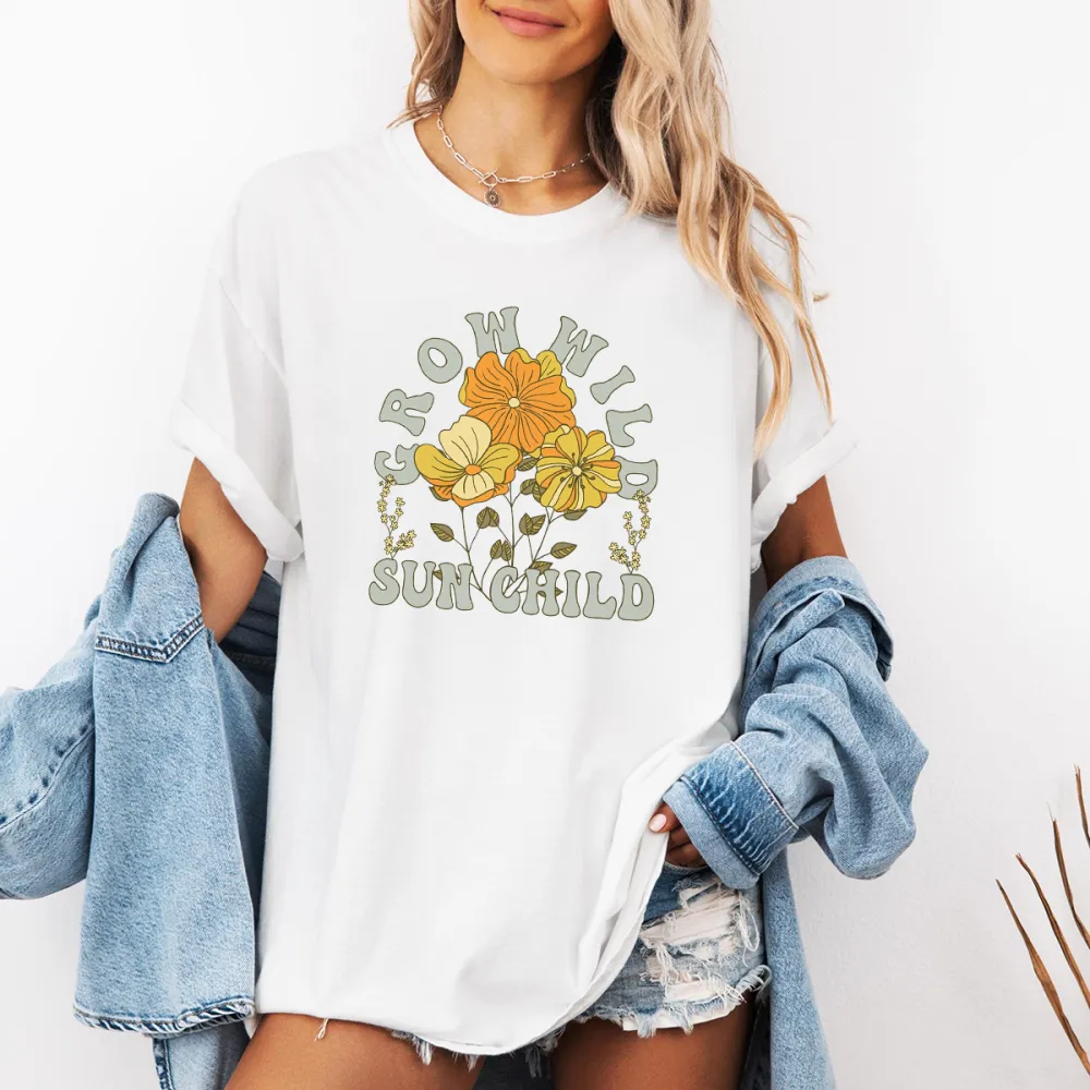 Grow Wild Slogans Floral Patterns Casual T-Shirts