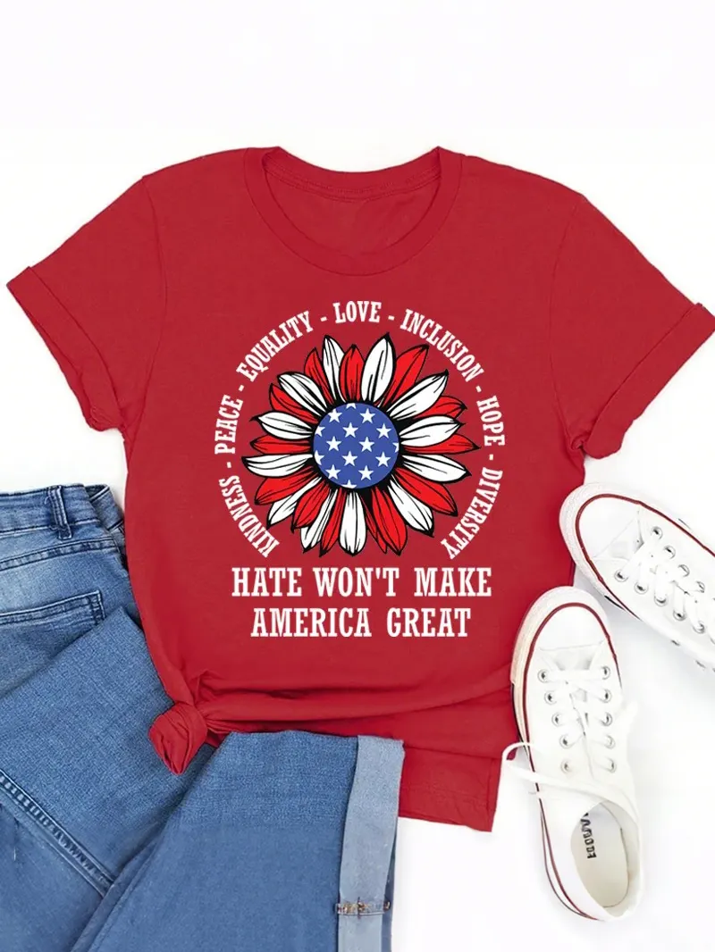 Kindness Peace Love Hate Won't Make America Great Teacher T-Shirt