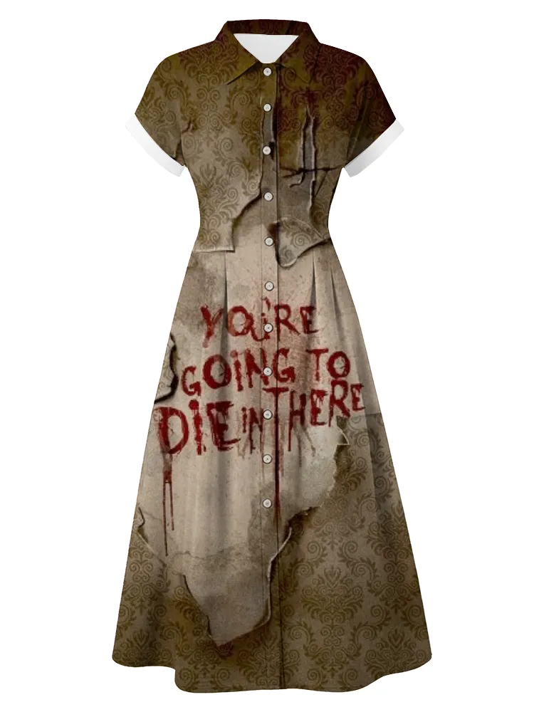 Women's Halloween YOU'RE GOING TO DIE IN THERE Print Short Sleeve Dress