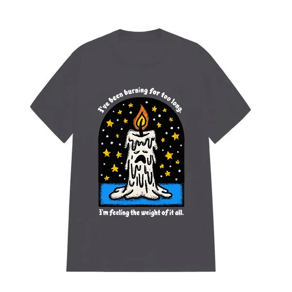I've Been Burning For Too Long Printed Tee​