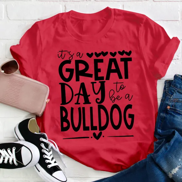 Personalized It's A Great Day To Be A  T-Shirt