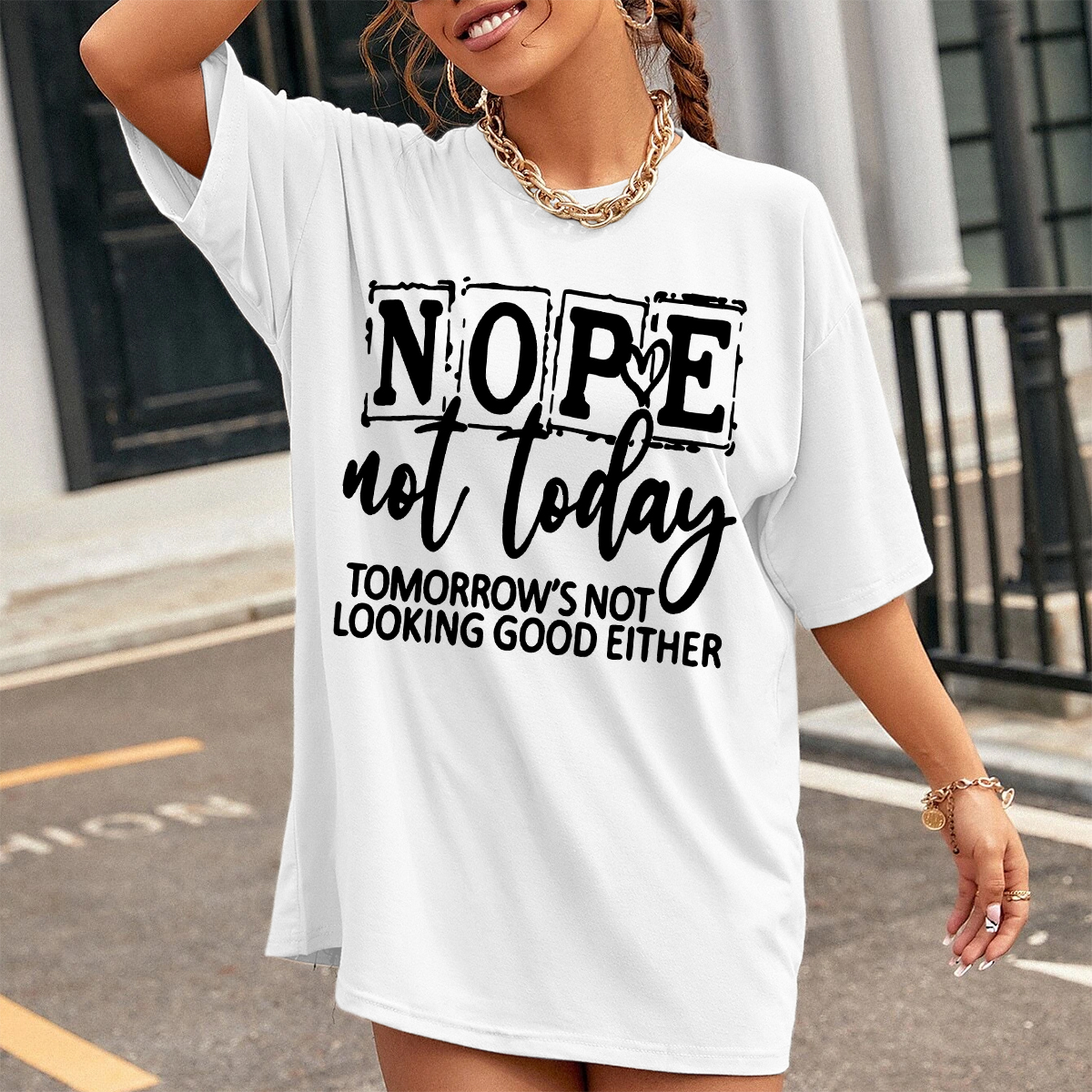 Nope Not Today Tee