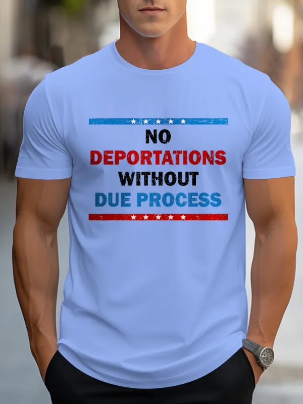 Men'S No Deportations Without Due Process Crew Neck Short Sleeve T-Shirt