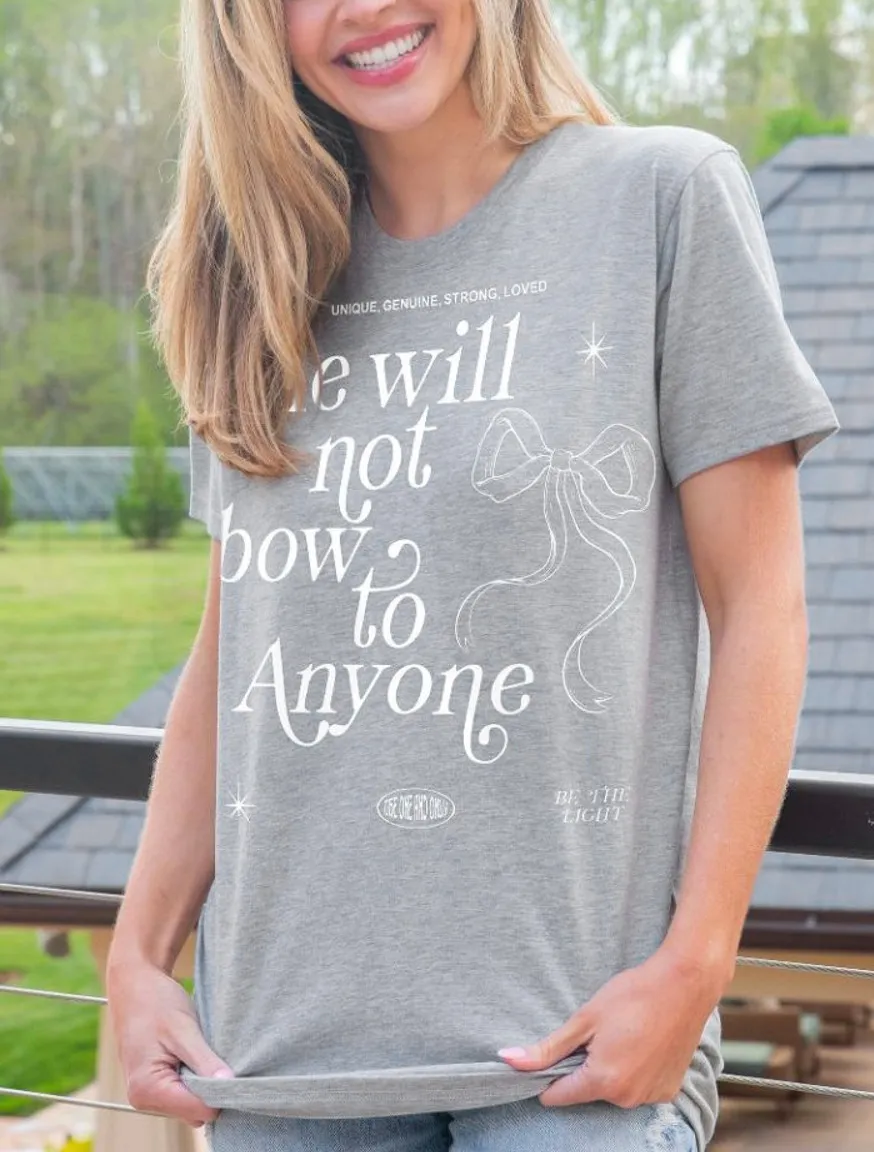 She Will Not Bow To Anything T-Shirt