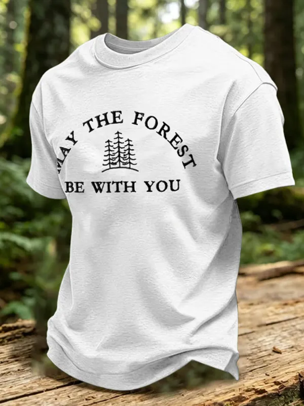 Men's May The Forest Be With You Printed Casual T-Shirt