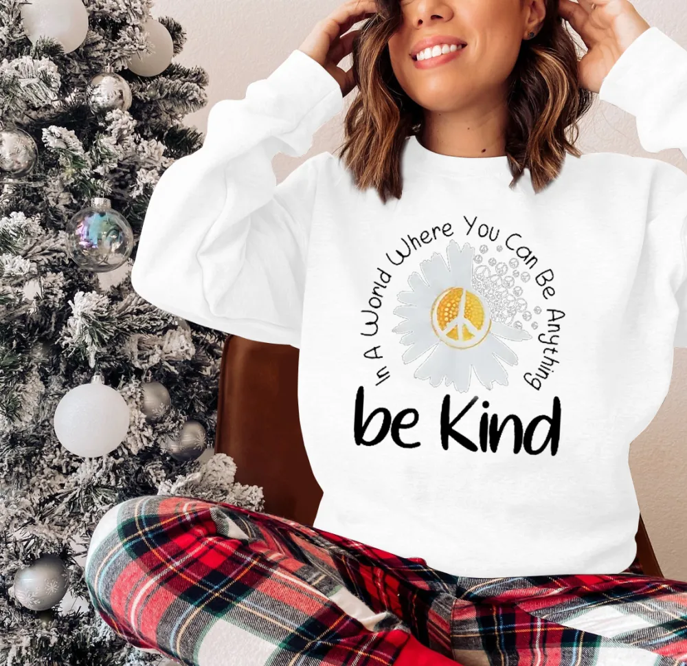 Be Kind Printed Casual Sweatshirts