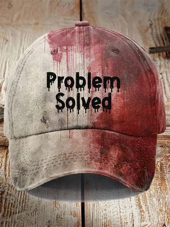 Unisex “Problem Solved??Bloody Halloween Print Hat