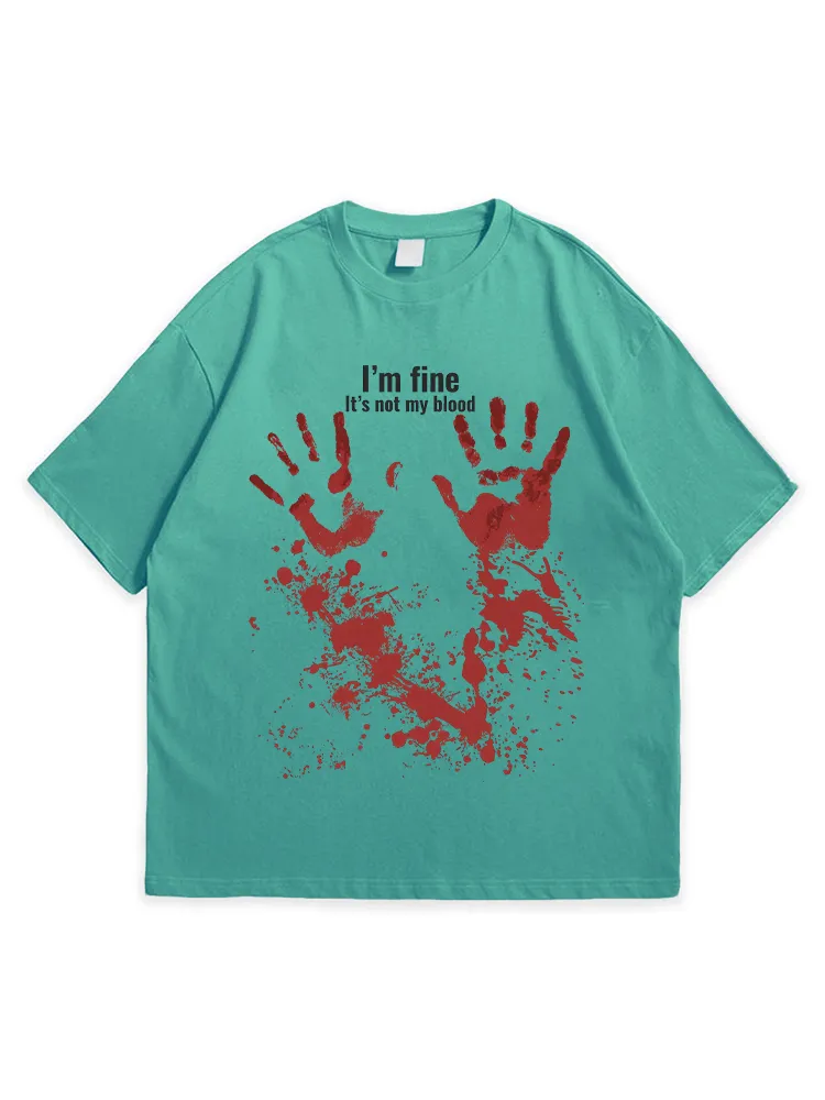 Men'S Halloween I'M OK IT'S NOT MY BLOOD Leisure Simple Round Neck  T-Shirt