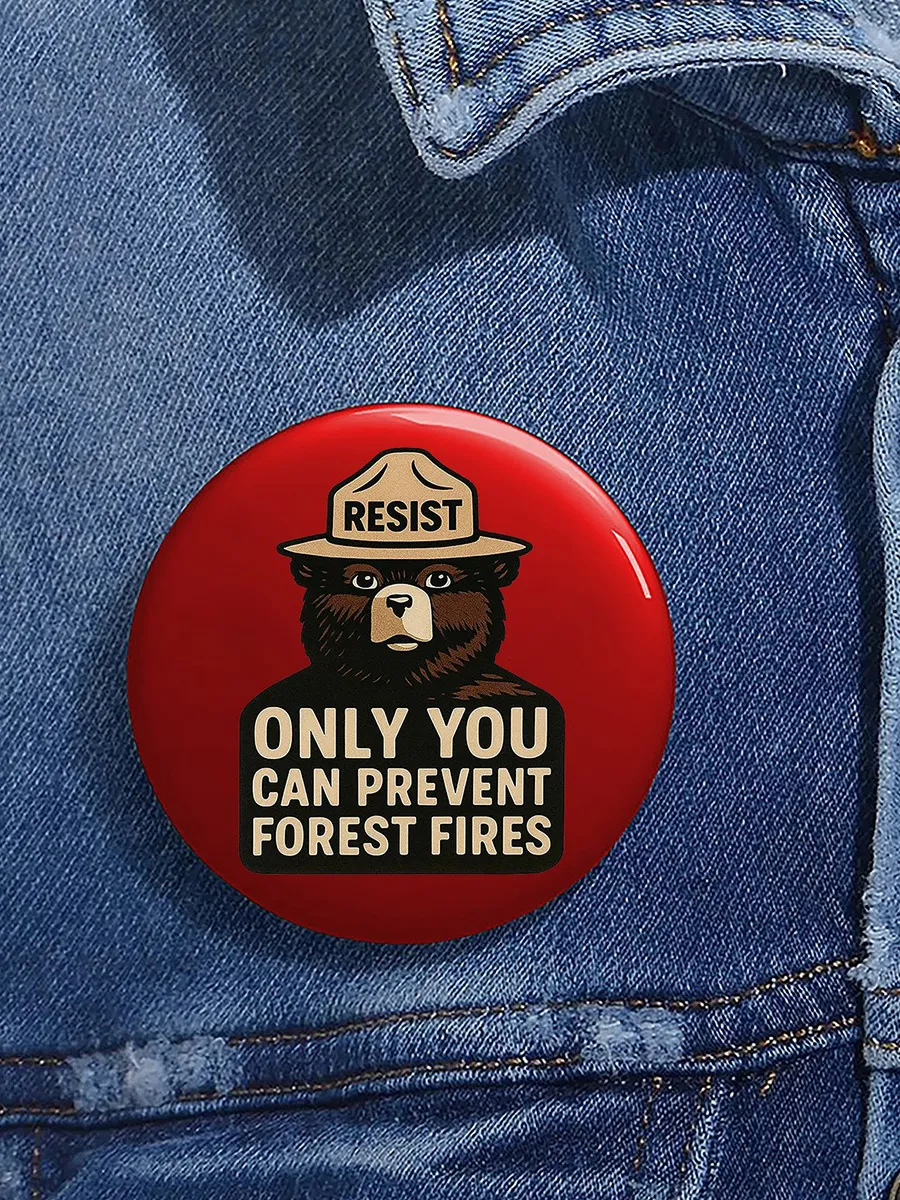 Unisex Retro Resist Only You Can Prevent Forest Fires Pin-Back Button