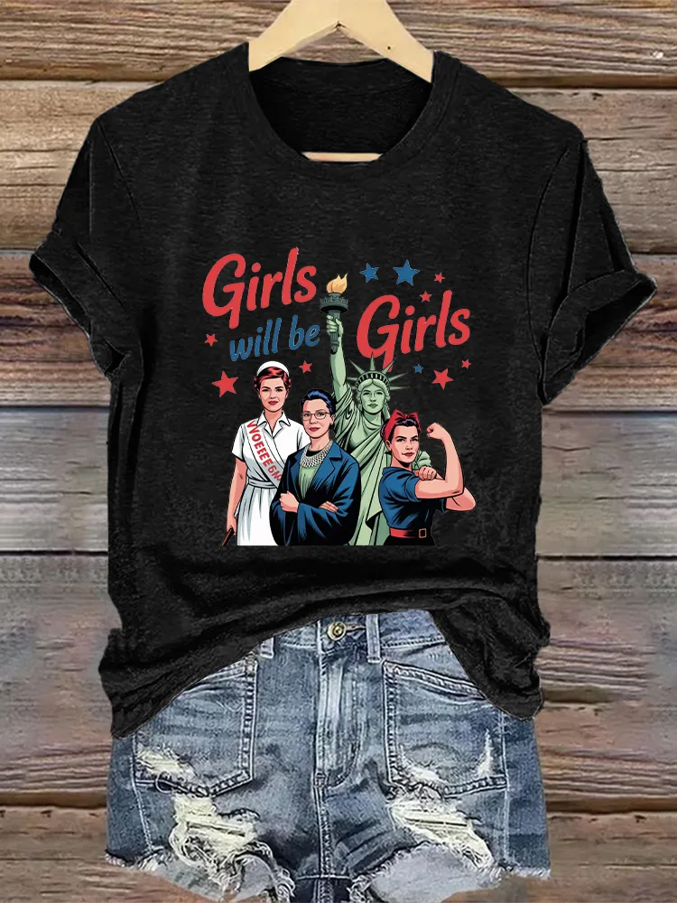 Woman'S Girls Will Be Girls Crew Neck Short Sleeve T-Shirt