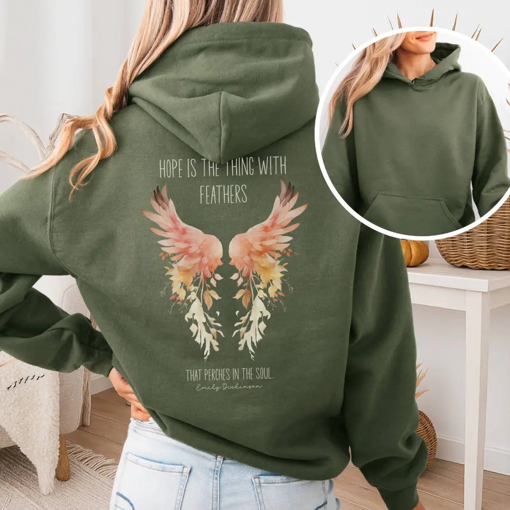 Hope is the Thing With Feathers Hoodie