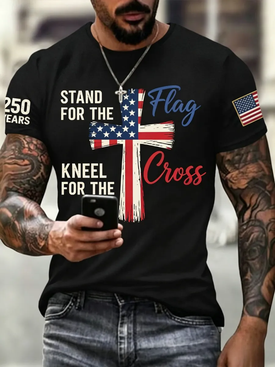 Men's America's 250th Anniversary Stand For The Flag Kneel For The Cross Faith Christian Cross Print T-Shirt