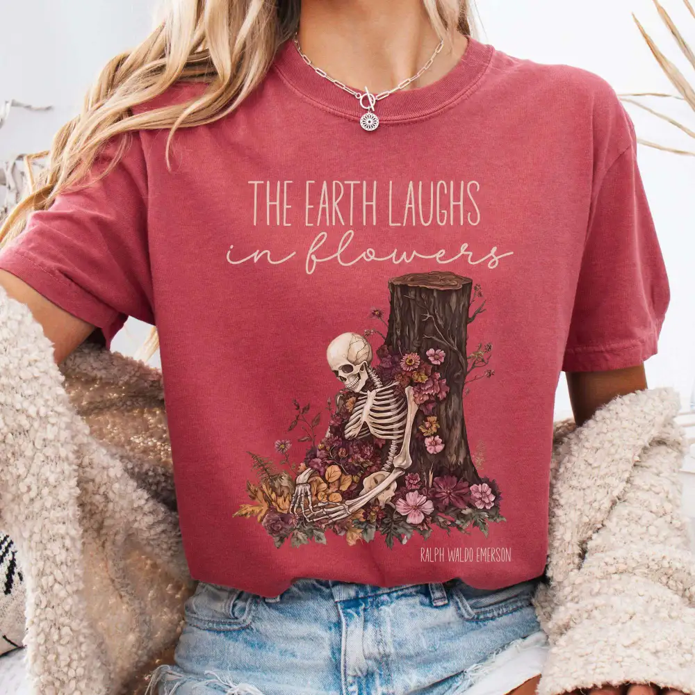 The Earth Laughs in Flowers Tee