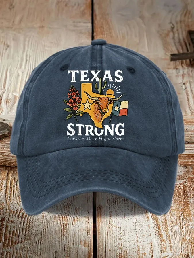 Unisex Retro Texas Strong Come Hell Or High Water Print Hat