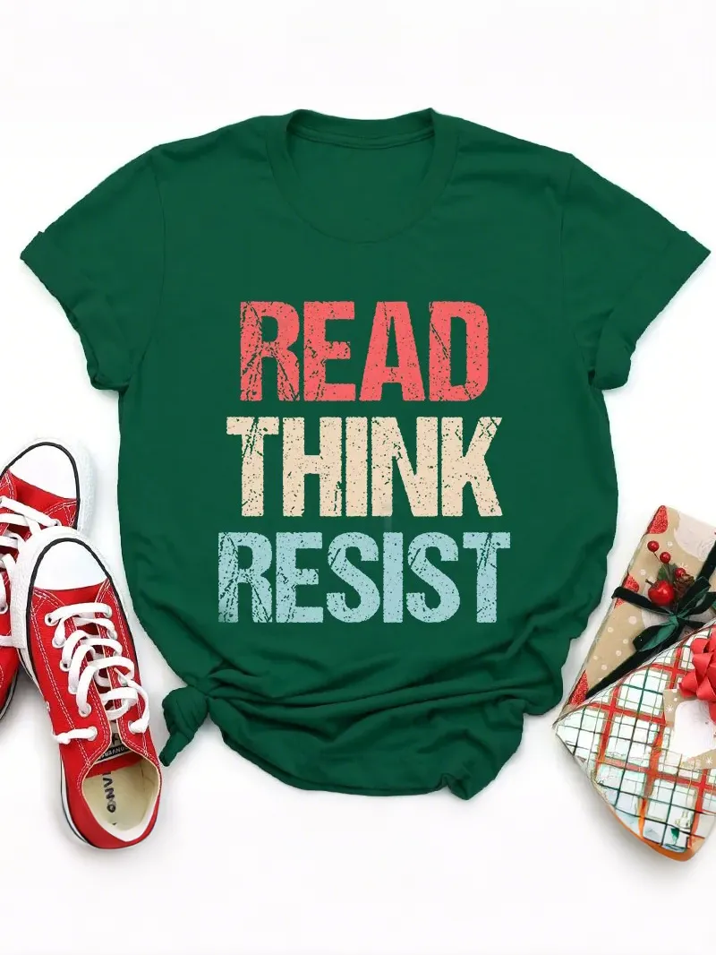 Read Think Resist Teacher T-Shirt