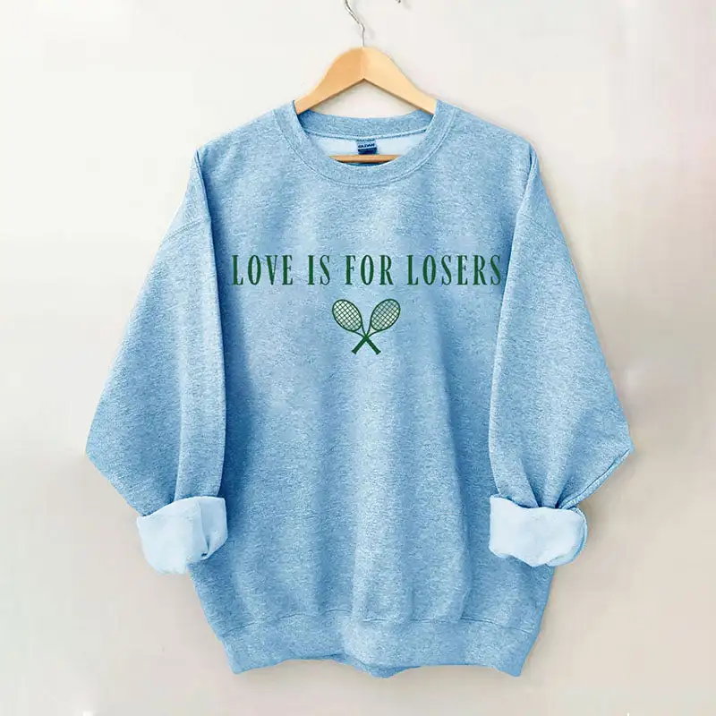 Love Is For Losers Tennis Sweatshirt