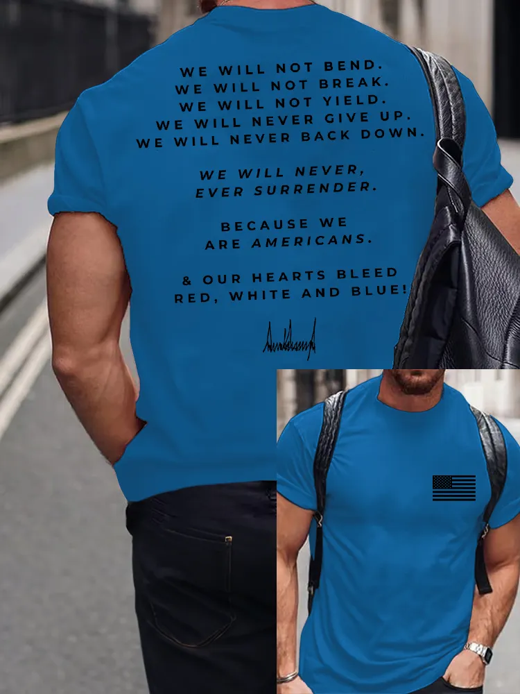 Men'S We Will Not Bend Not Break Not Yield Never Give Up Never Back Down Crew Neck Short Sleeve T-Shirt