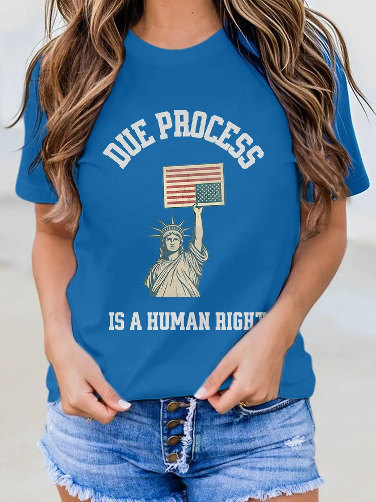 Woman'S Due Process Is A Human Right Crew Neck Short Sleeve T-Shirt