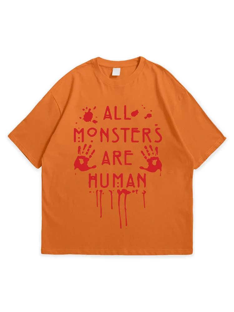 Men'S Halloween ALL MONSTERS ARE HUMAN Loose Simple Round Neck  T-Shirt