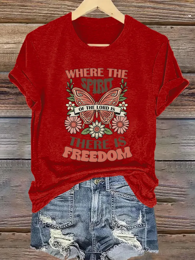 Woman'S Where The Spirit Of The Lord Is There Is Freedom Crew Neck Short Sleeve T-Shirt