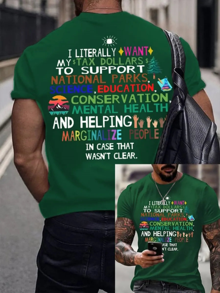 Men's Support National Parks and Education, I literally Want T-Shirt