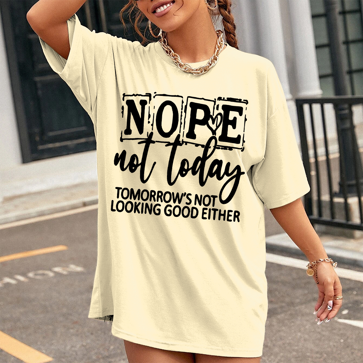 Nope Not Today Tee