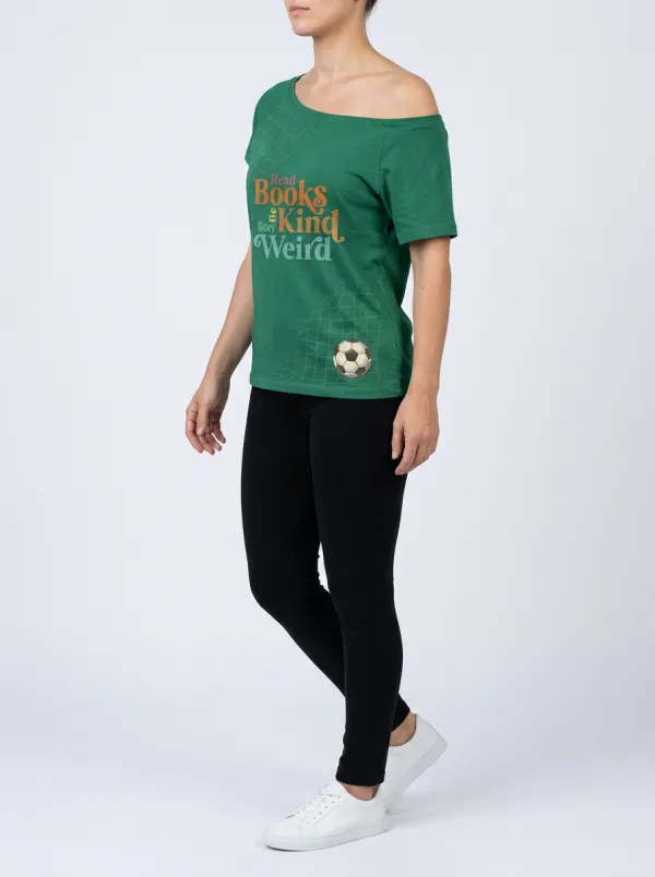 Women's Soccer Book Lover Read Books Be Kind Weird Printed T-shirt