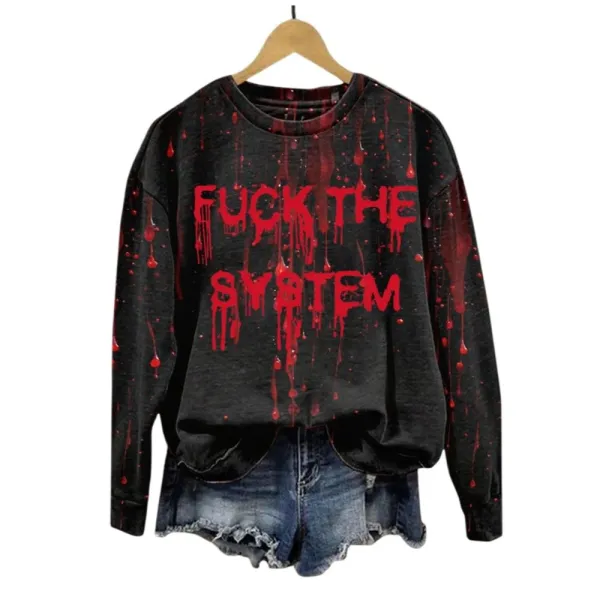 2025 Halloween Horror Bloody Fuck The System Print Sweatshirt