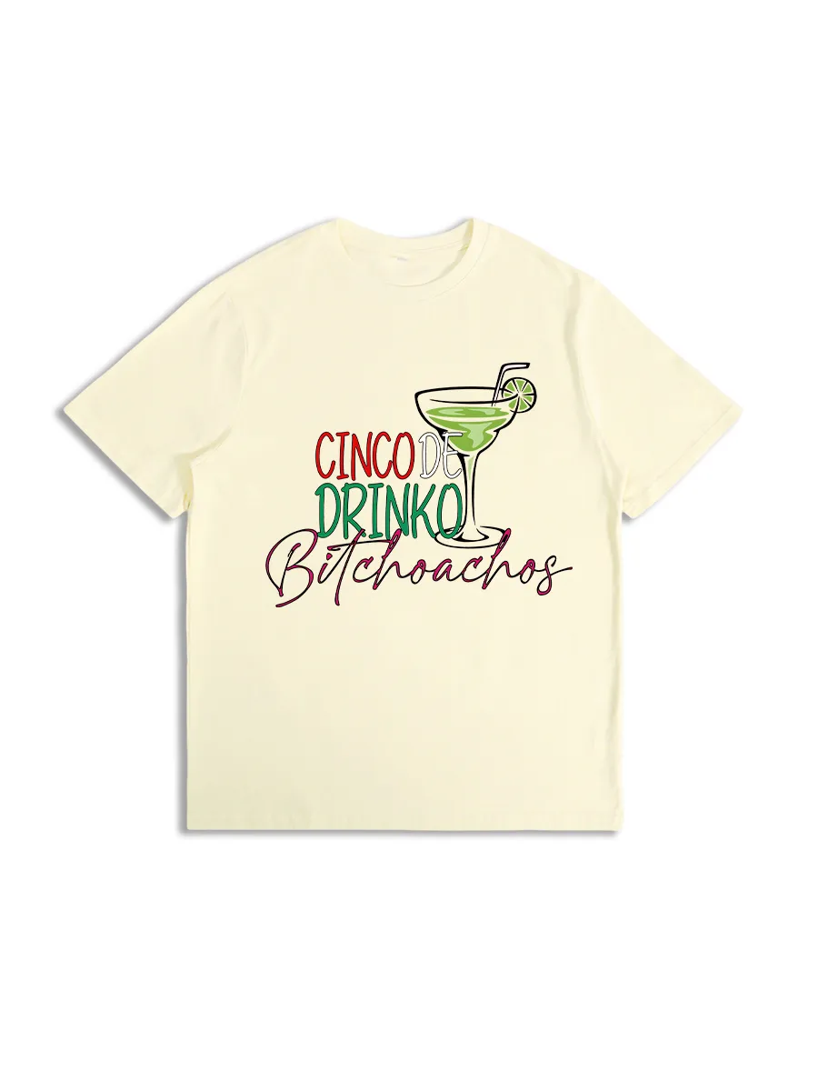 Cinco De Drinko Bitchoachos Mexican Party Tee