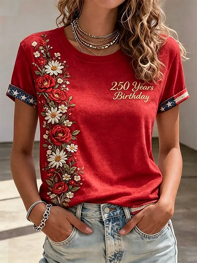 Ladies' Leisure Flowers 250Th Anniversary Celebration Of The Founding Of The United States Embroidered Printed Round Neck T-Shirt