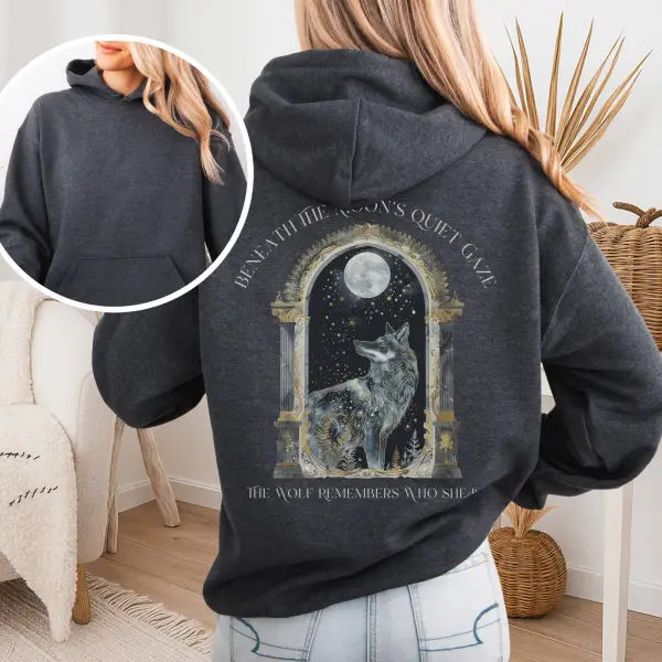 Beneath The Moon The Wolf Remembers Who She Is Hoodie