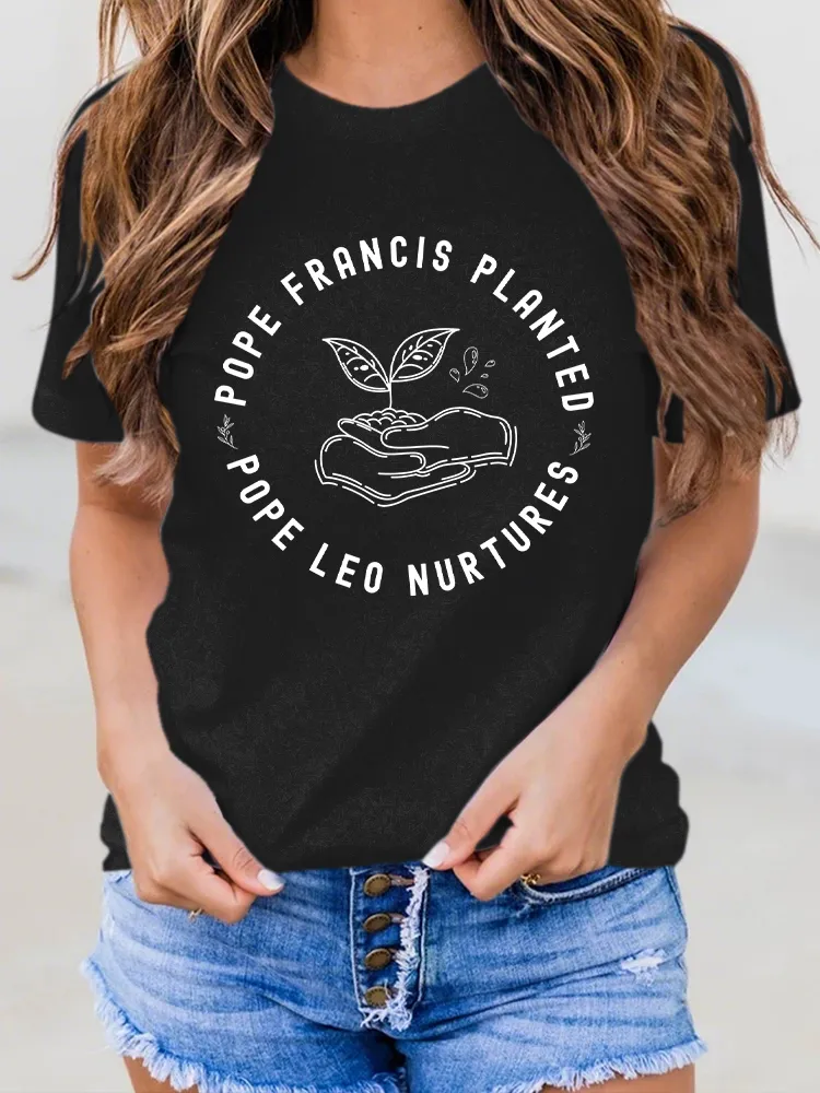 Women's Pope Francis Planted PopeLeo Nurtures Round-Neck Short-Sleeved T-Shirt