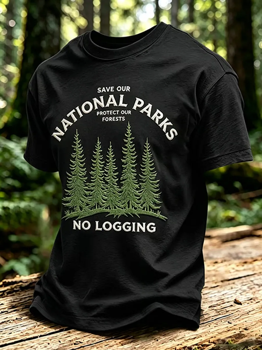 Save Our National Parks, Protect Our Forests, Ban Logging Men's T-Shirts