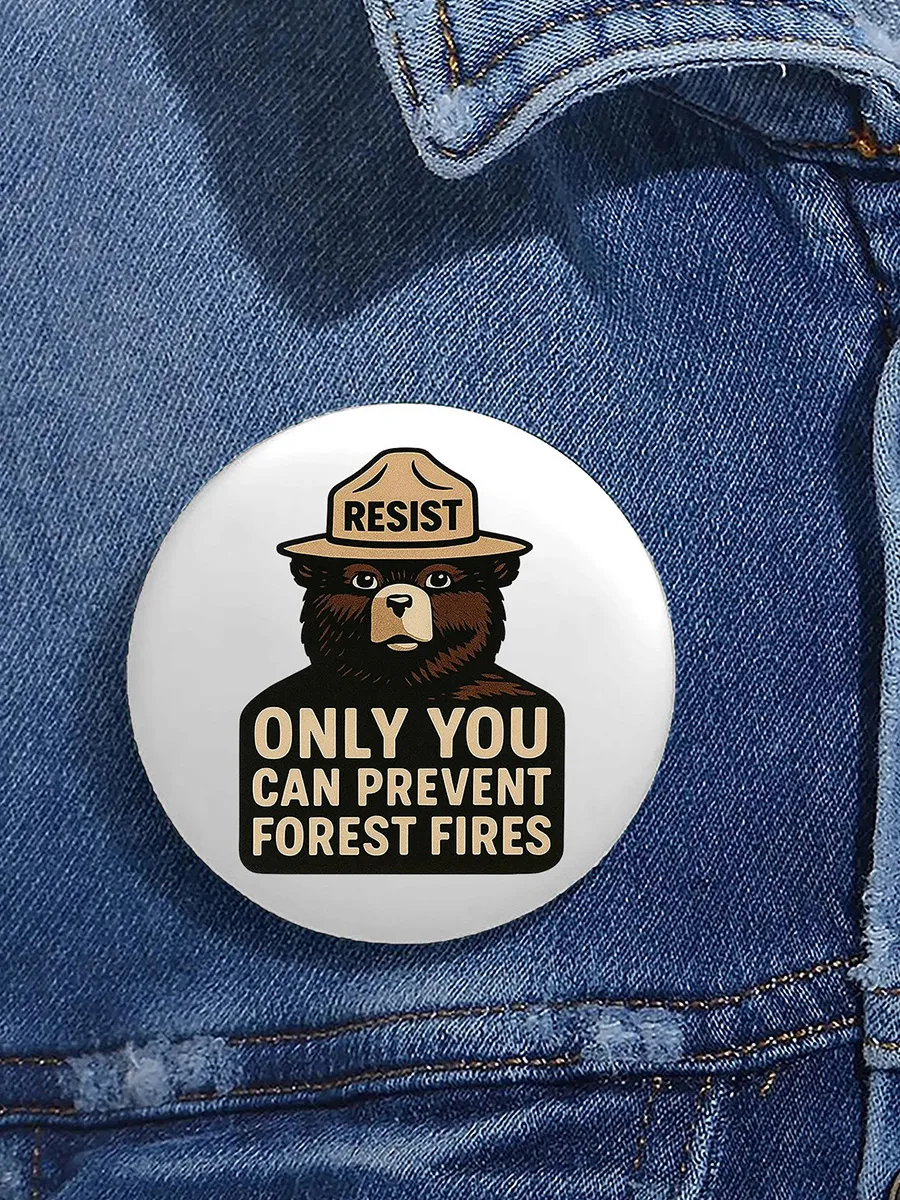 Unisex Retro Resist Only You Can Prevent Forest Fires Pin-Back Button