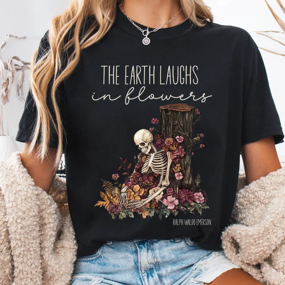The Earth Laughs in Flowers Tee