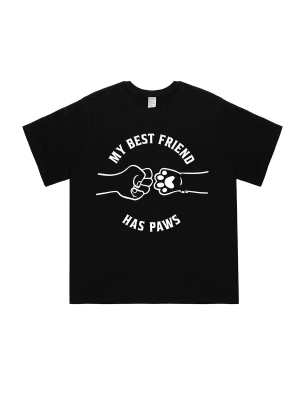 My Best Friend Has Paws T-shirt