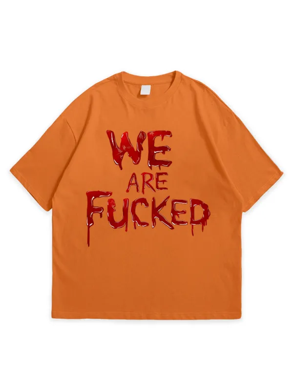 Men'S Halloween WE ARE FUCKED Leisure Simple Round Neck Top Tshirt