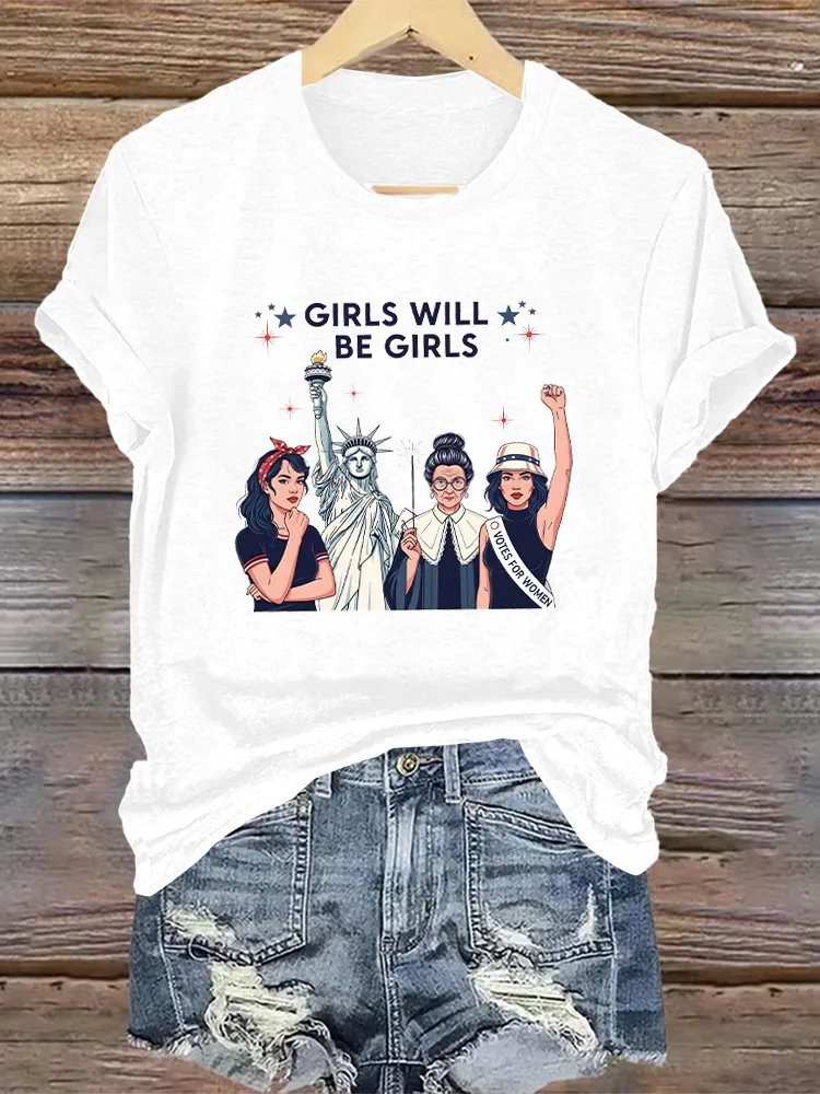 Woman'S Girls Will Be Girls Crew Neck Short Sleeve T-Shirt
